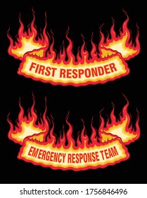 First Responder Fire Flame Banner Bottom Arch Scroll is an illustration of a bottom arch flaming scroll banner with first responder and emergency response team text. Great promotional image.