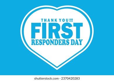  First Responders Day. Thank you.  Holiday concept. Template for background, banner, card, poster with text inscription. Vector illustration.