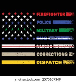 First Responders ,Police, Firefighter, Nurse, Ems, Dispatch, Correction American Flag Design For T Shirt Poster Banner Background Print Vector