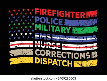 Camisas De Los Primeros Respondedores, Bandera De Los Primeros Responsables, Pistola De Bomberos Militar De La Policía Correcciones De Enfermeras Ems Ems Usa Camiseta.