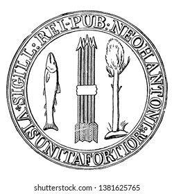 The first seal of New Hampshire, this circle shape seal has five arrows in middle, pine tree and upright fish on either side of arrows, SIGILL REI - PUB NEOHANTONI  VIS UNITA FORTIOR is written