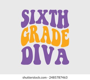 First, Second, Third, Fourth, Fifth, Sixth Grade Diva, Teacher Gift ,First Day Of School ,Kids Back To School T shirt, Gaming School T shirt