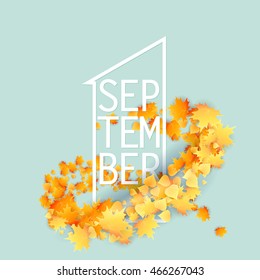 First September Autumn light Background. Bright autumn maple leaves shaped like 1. Square frame. Vector illustration. Back to school.