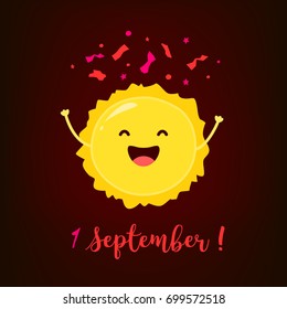 First September card with funny sun and confetti. Flat style. Vector.