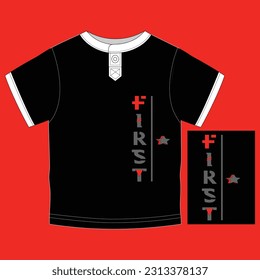 first, slogan typography illustration vector design for print with mockup t shirt