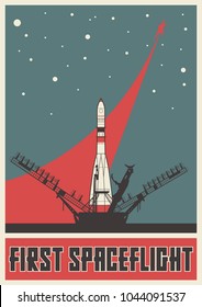 First Spaceflight. Rocket Launch. Stylization under the Old Soviet Space Propaganda Poster