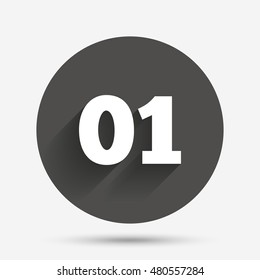 First step sign. Loading process symbol. Step one. Circle flat button with shadow. Vector