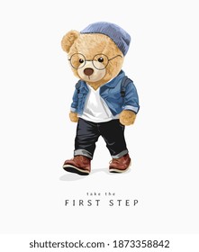 first step slogan with fashion style bear doll walking illustration