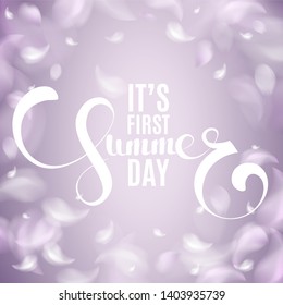 It's first Summer day text, blurred flower petals and feathers vector illustration