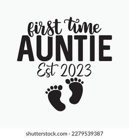 First Time Auntie New Mom Est 2023 Shirt Mother's Day Gift