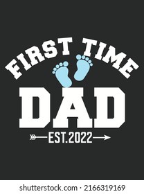 First Time Dad EST 2022 Vector illustration. Father day background