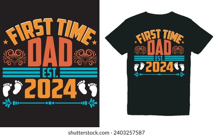 first time dad est. 2024 .with patches for t-shirts and other uses