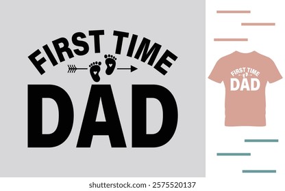 First time dad t shirt design