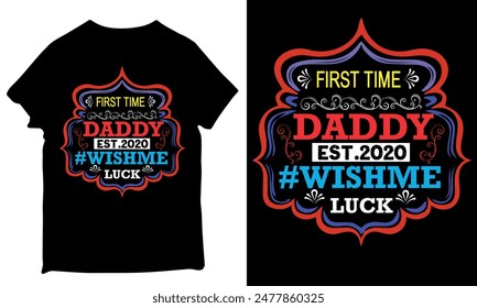 first time daddy est, 2020 wish me luck design