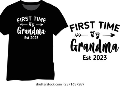 First Time Grandma Est 2023, New Grandma Design Typography Vector