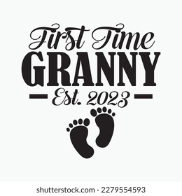 First Time Granny New Mom Est 2023 Shirt Mother's Day Gift