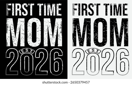 First time said mama and papa design for t shirt and other uses.