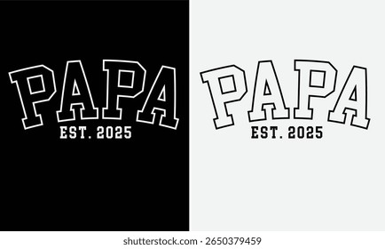 First time said mama and papa design for t shirt and other uses.
