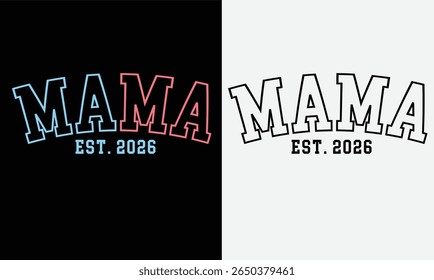 First time said mama and papa design for t shirt and other uses.