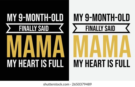 Primeira vez disse que mamãe e papai projetam para camiseta e outros usos.