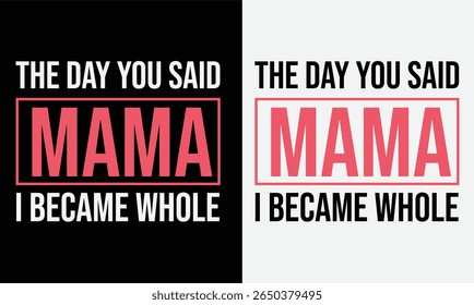 Primeira vez disse que mamãe e papai projetam para camiseta e outros usos.