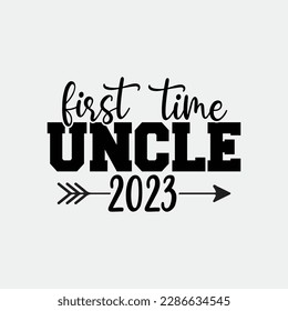 First Time Uncle 2023 Funny New Uncle Promoted to Uncle 2023