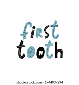 Cita con letras en primer lugar al estilo escandinavo. Ilustración vectorial para tarjeta de saludo para bebés, estampado infantil para camiseta, uso para niños. Afiche del gabinete dental médico.