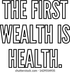 First wealth is health outlined text art svg