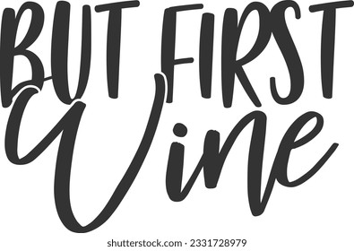 But First Wine - Wine Design