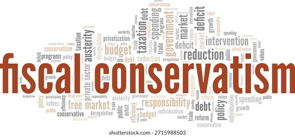 
Conservadurismo fiscal nube de palabras diseño conceptual aislado sobre fondo blanco.