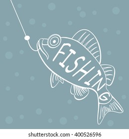 Fish and bait. Calligraphy inscription. Vector illustration.