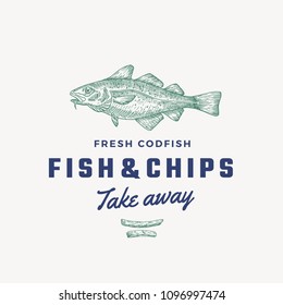 Fish and Chips Abstract Vector Sign, Symbol or Logo Template. Hand Drawn Cod Fish and Potato Fries with Classy Retro Typography. Vintage Vector Emblem. Isolated.