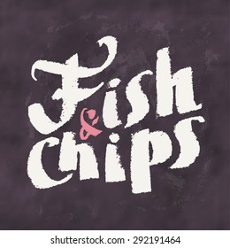 Fish and chips.Chalkboard sign.