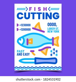 Fish Cutting Creative Advertising Poster Vector. Knife Kitchen Utensil For Cut Sea Fish Promotional Banner. Preparing Seafood, Kitchenware Concept Template Style Color Illustration