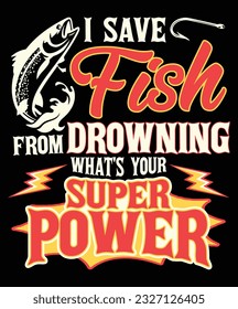 Fish drowning superpower funny t shirt mug design, fishing t shirt