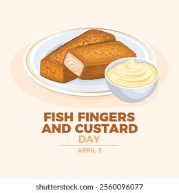 Fish Fingers and Custard Day poster vector illustration. Fried fish fingers on a plate icon vector. Template for background, banner, card. April 3. Important day