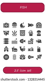 fish icon set. 25 filled fish icons.  Collection Of - Veterinary, Medusa, Whale, Fish, Cat, Seaweed, Creature, Well, Ribs, Sea, Fast food, Hermit crab, Tuna, Groceries, Meat, Peanut