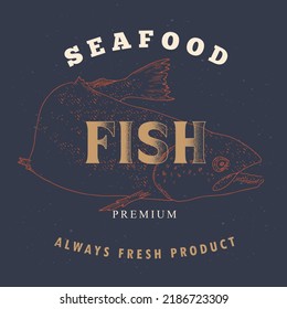 Fish logo template on a dark background. Fish label for the menu of fish restaurants, markets and shops. Vintage vector illustration in the style of an old engraving.