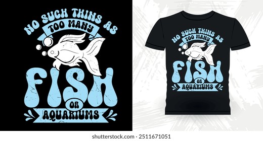 Fish Lover Funny Retro Vintage Aquarium T-shirt Design