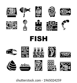 Fish Market Product Collection Icons Set Vector. Smoking And Frozen Fish, Octopus Tentacles And Peeled Shrimp Package, Store Aquarium And Pond Glyph Pictograms Black Illustrations