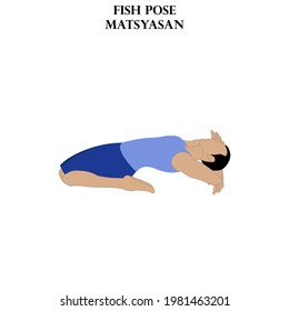 Fish Pose Yoga Workout. Matsyasan. Man Doing Yoga Illustration On The White Background. Vector Illustration