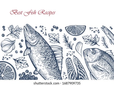 Fish seafood background. Vector template with hand drawn illustrations. Salmon, dorado, fish steak, spices, parsley and lemon. Engraved style. Good for restaurant menu, card design.