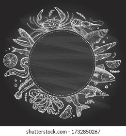 Fish and seafood chalkboard round frame, empty space for text, hand drawn graphic vector illustration