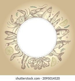 Fish and seafood round frame template for menu, hand drawn graphic vector illustration on a paper