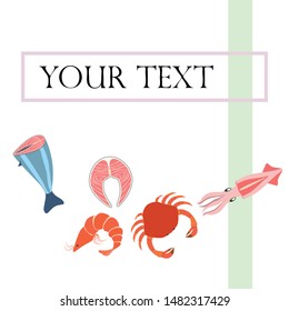 Fish, shrimp, crab, squid.Vector seafood. Food and restaurant design.