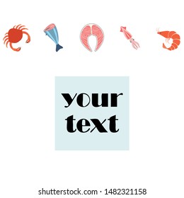 Fish, shrimp, crab, squid.Vector seafood. Food and restaurant design.