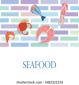 Fish, shrimp, crab, squid.Vector seafood. Food and restaurant design.