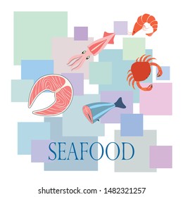 Fish, shrimp, crab, squid.Vector seafood. Food and restaurant design.