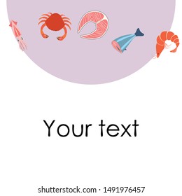 Fish, shrimp, crab, squid.Vector seafood. Food and restaurant design.