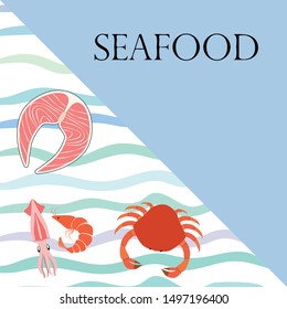 Fish, shrimp, crab, squid.Vector seafood. Food and restaurant design.